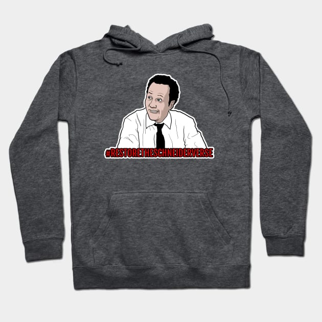 Restore the (Rob) Schneiderverse Hoodie by JonesWurx